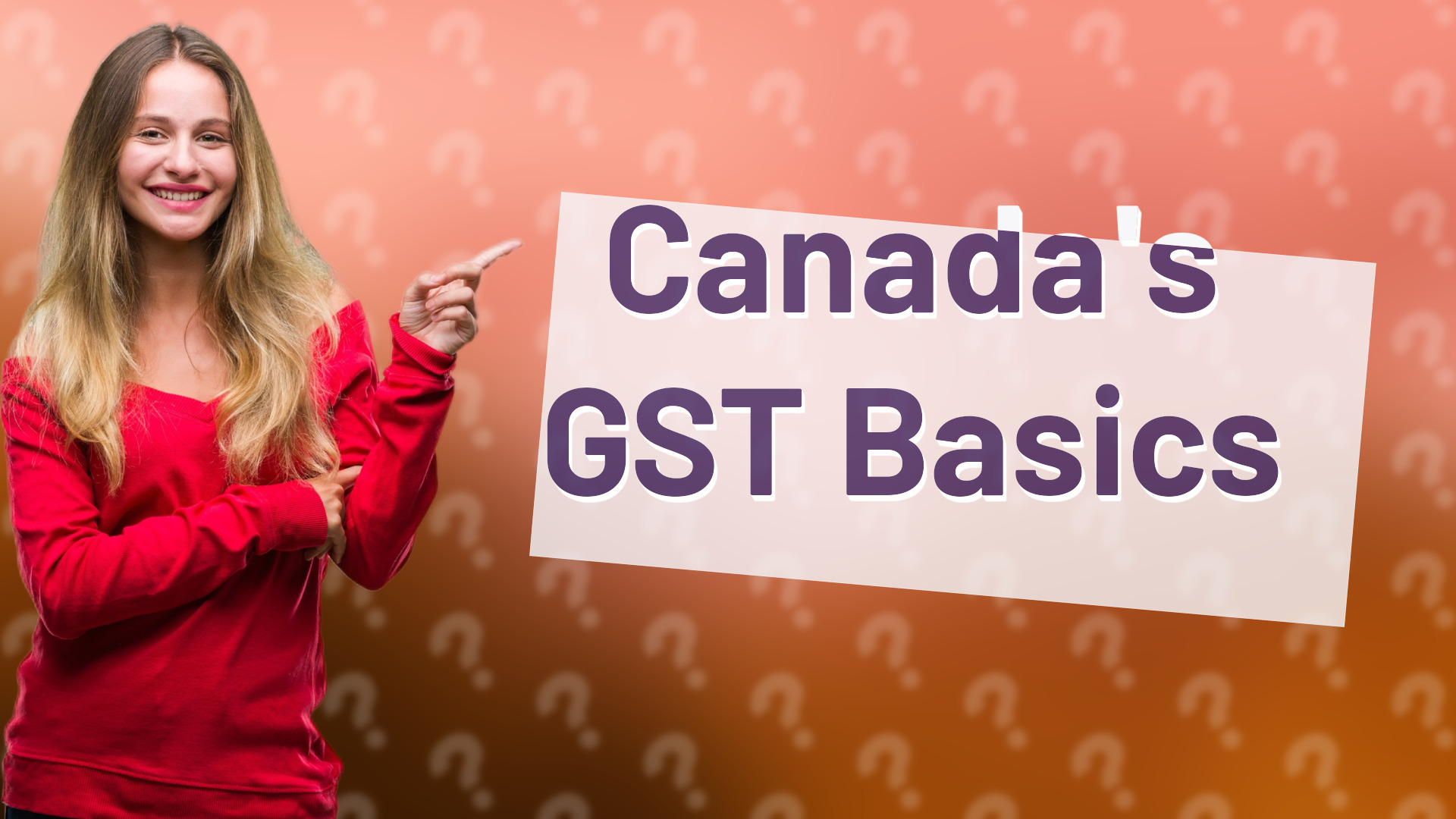 Canada's GST Basics