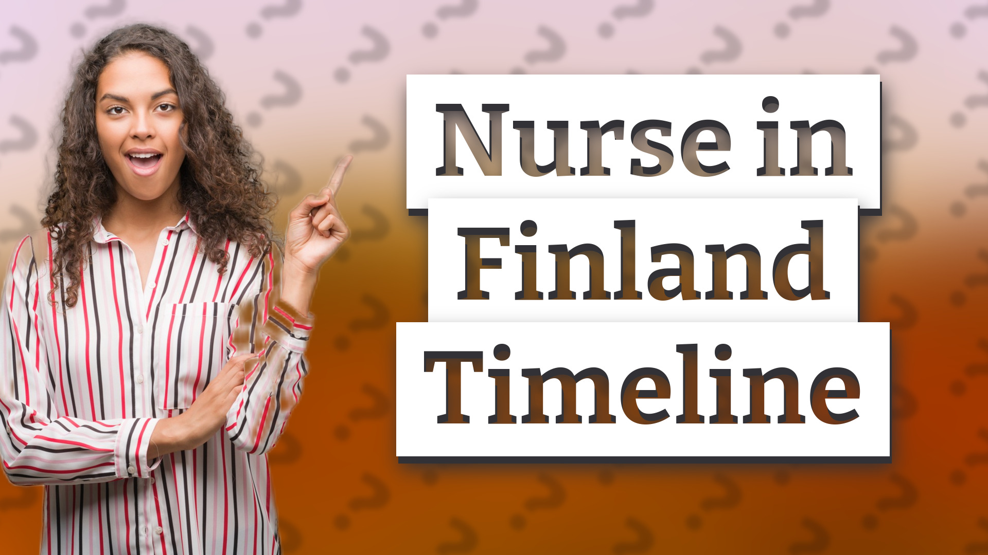 Nurse in Finland Timeline