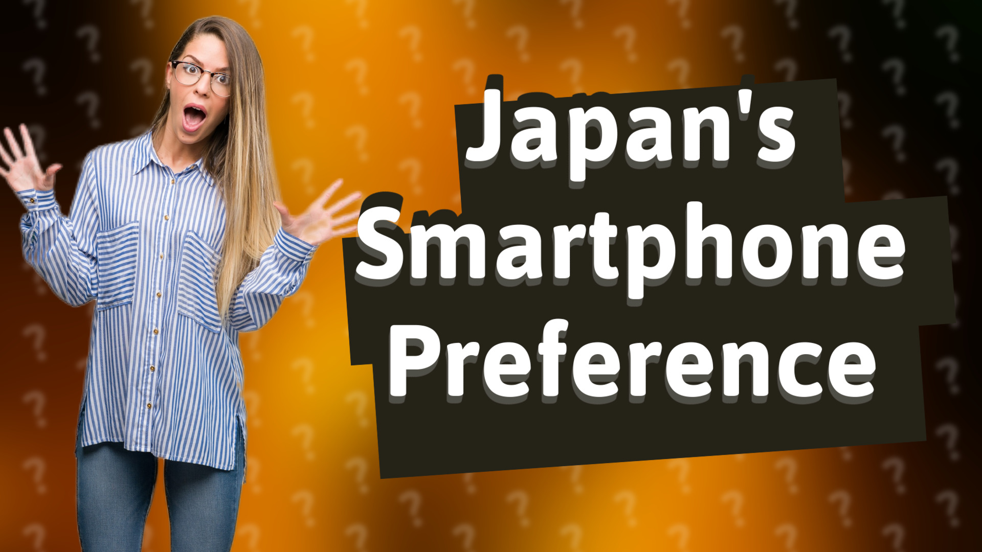 Japan's Smartphone Preference