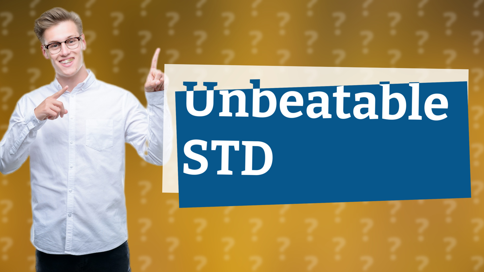 Unbeatable STD