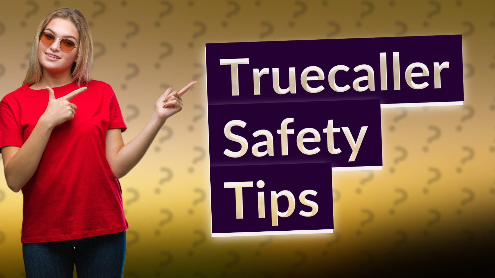 Truecaller Safety Tips
