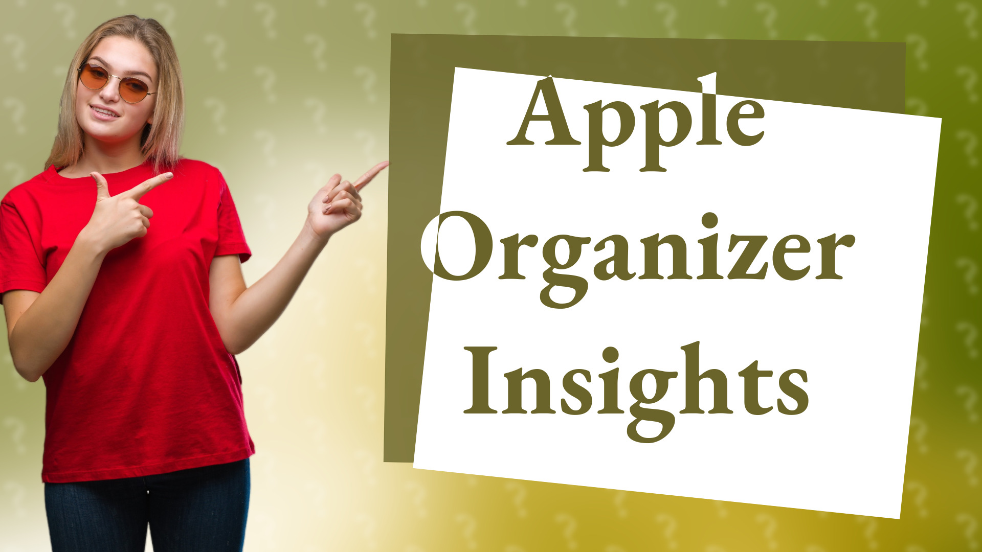 Apple Organizer Insights