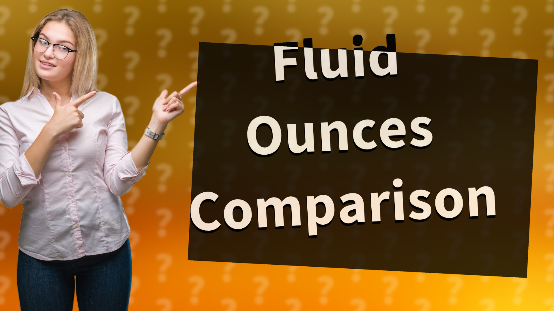 Fluid Ounces Comparison