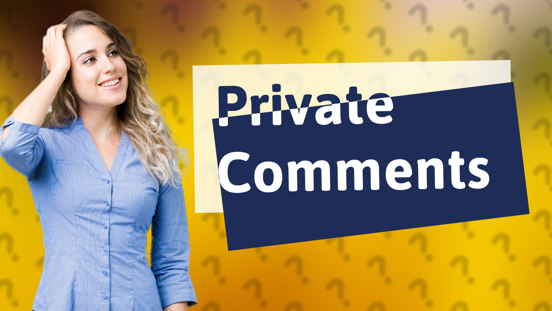 Private Comments