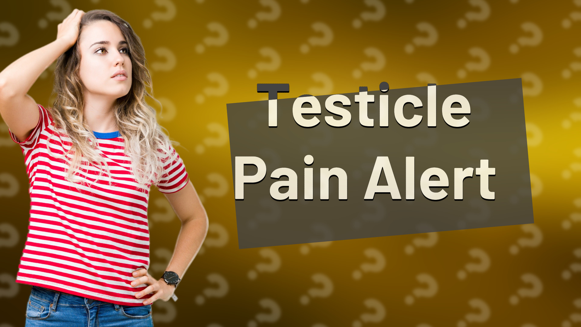 Testicle Pain Alert