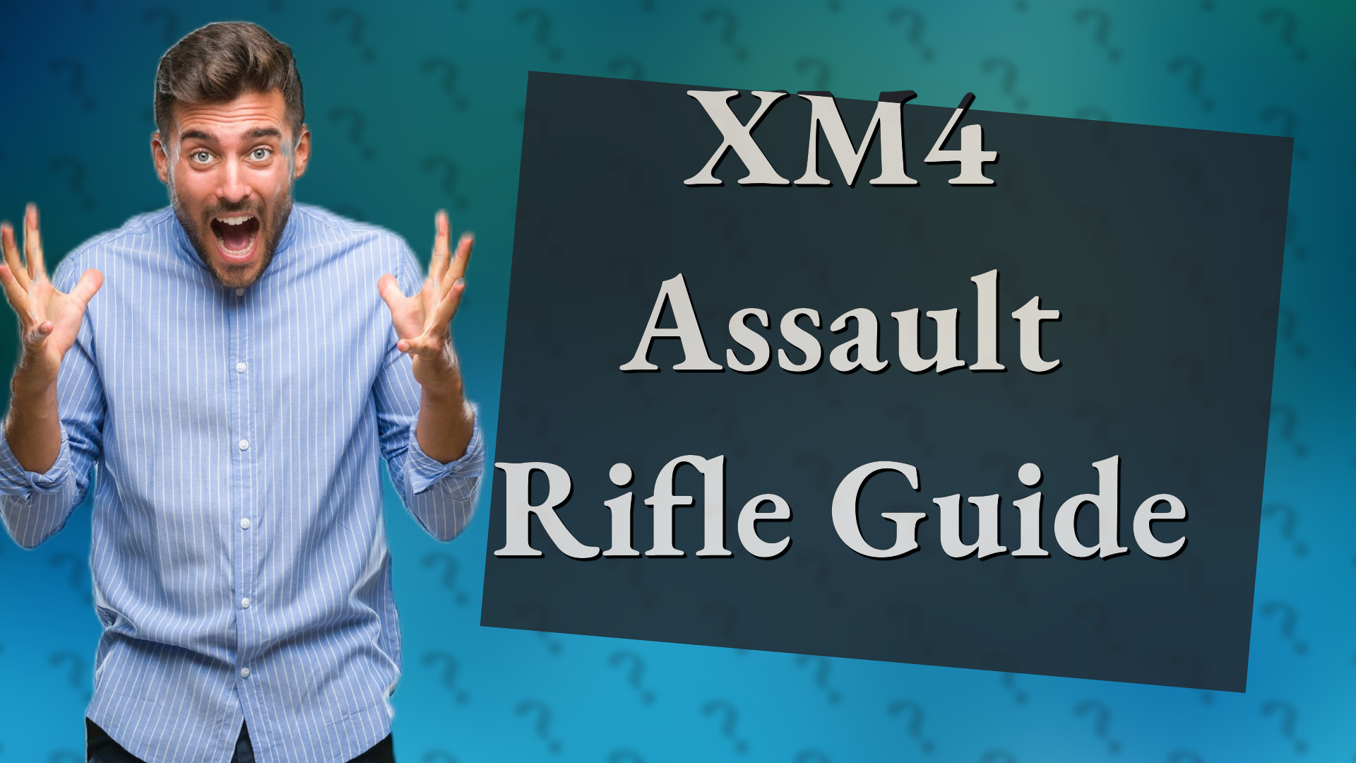 XM4 Assault Rifle Guide