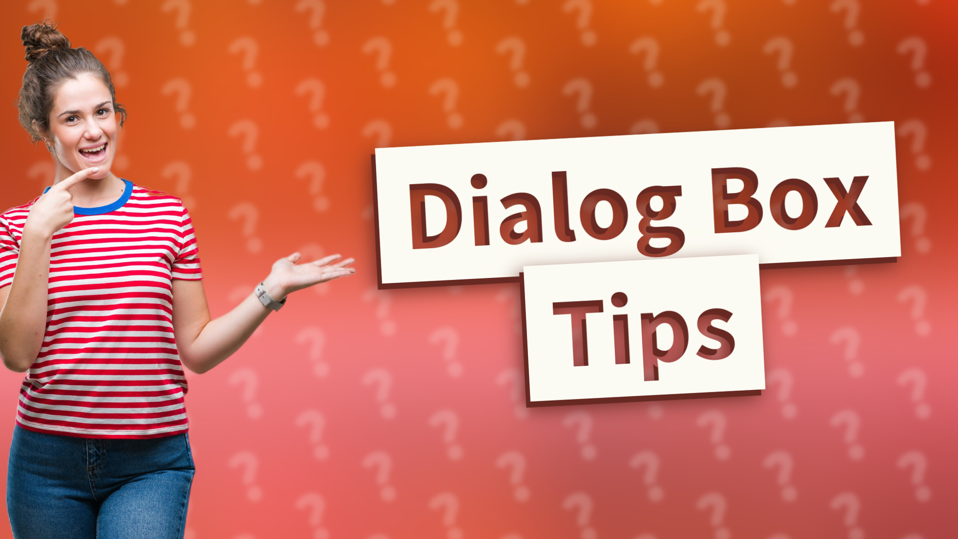 Dialog Box Tips