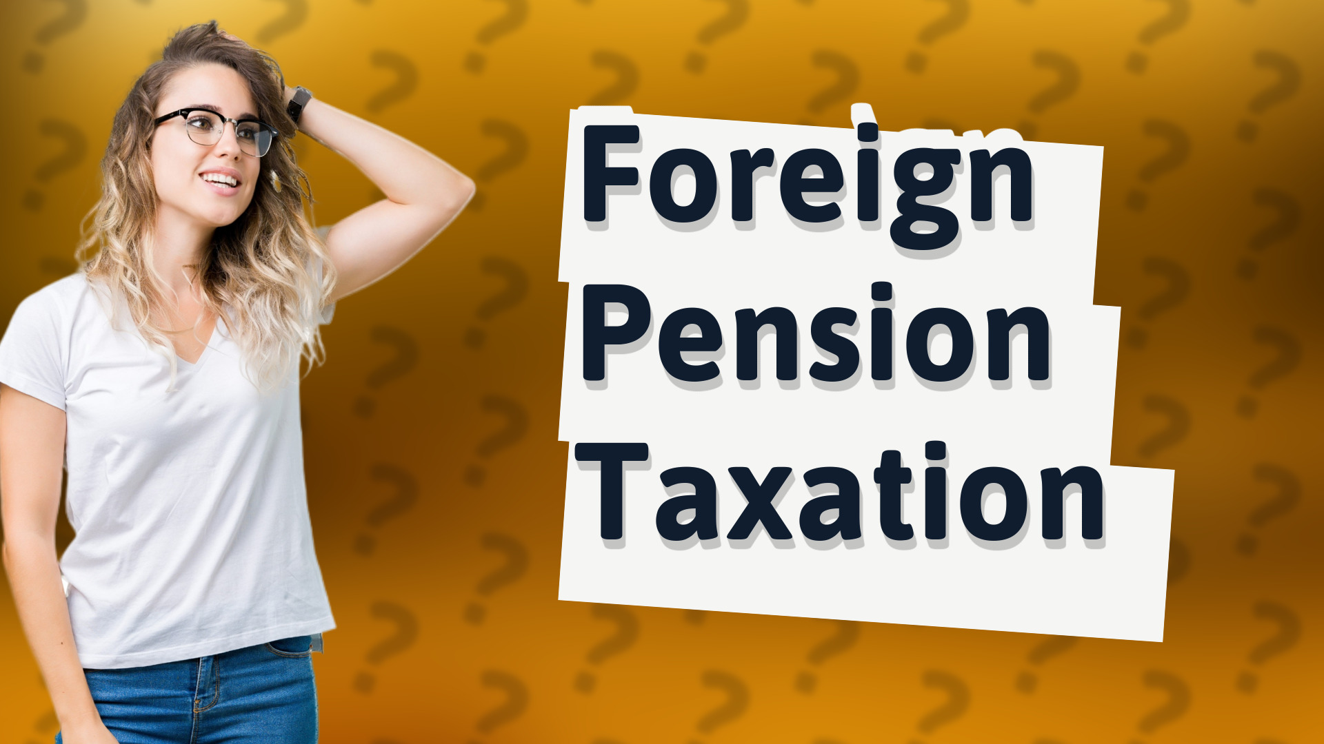 Foreign Pension Taxation