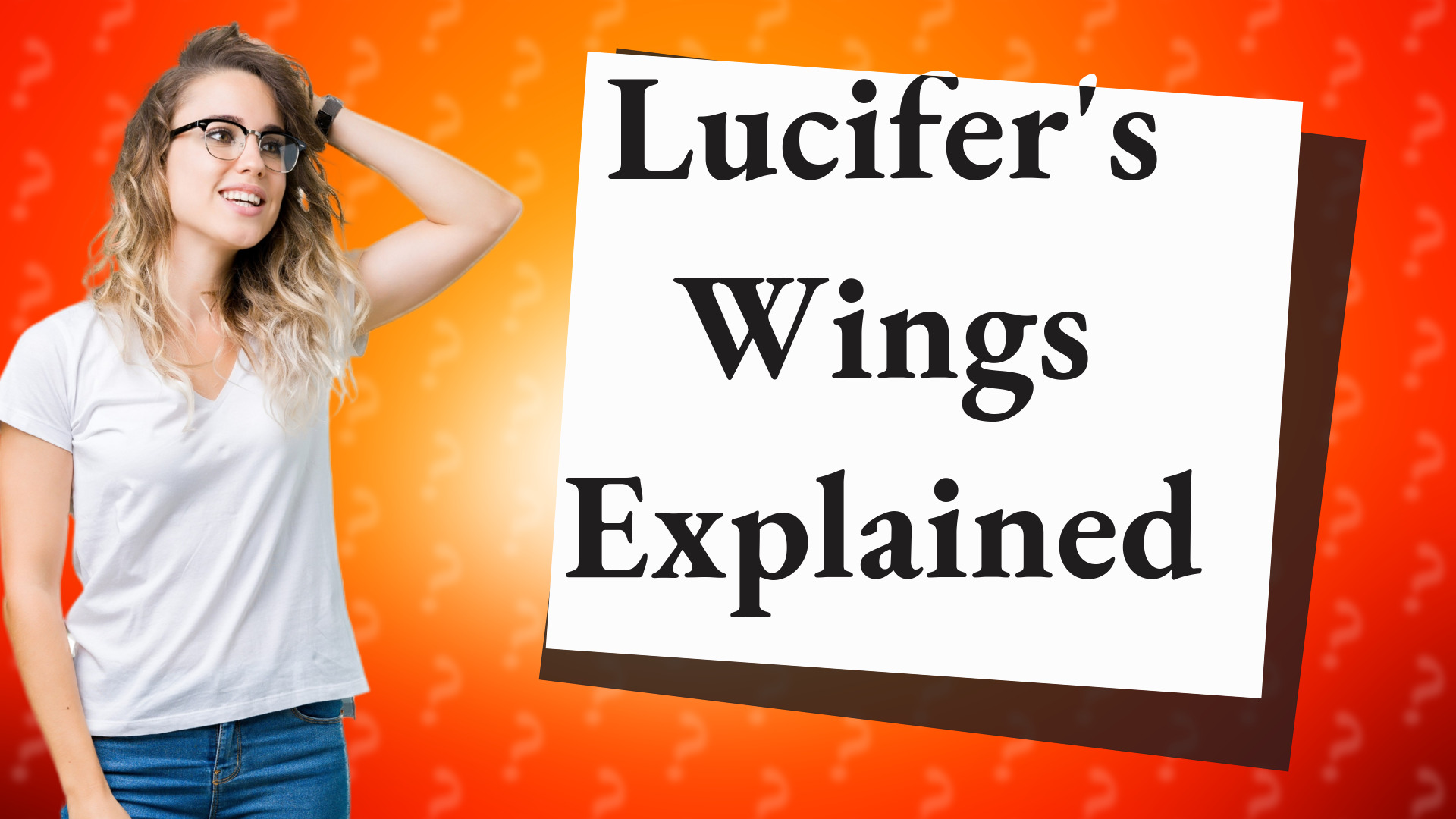 Lucifer's Wings Explained