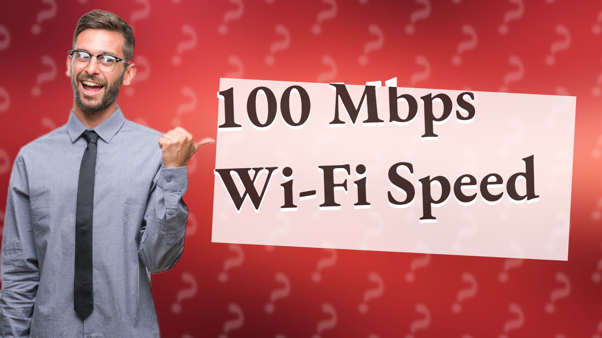 100 Mbps Wi-Fi Speed