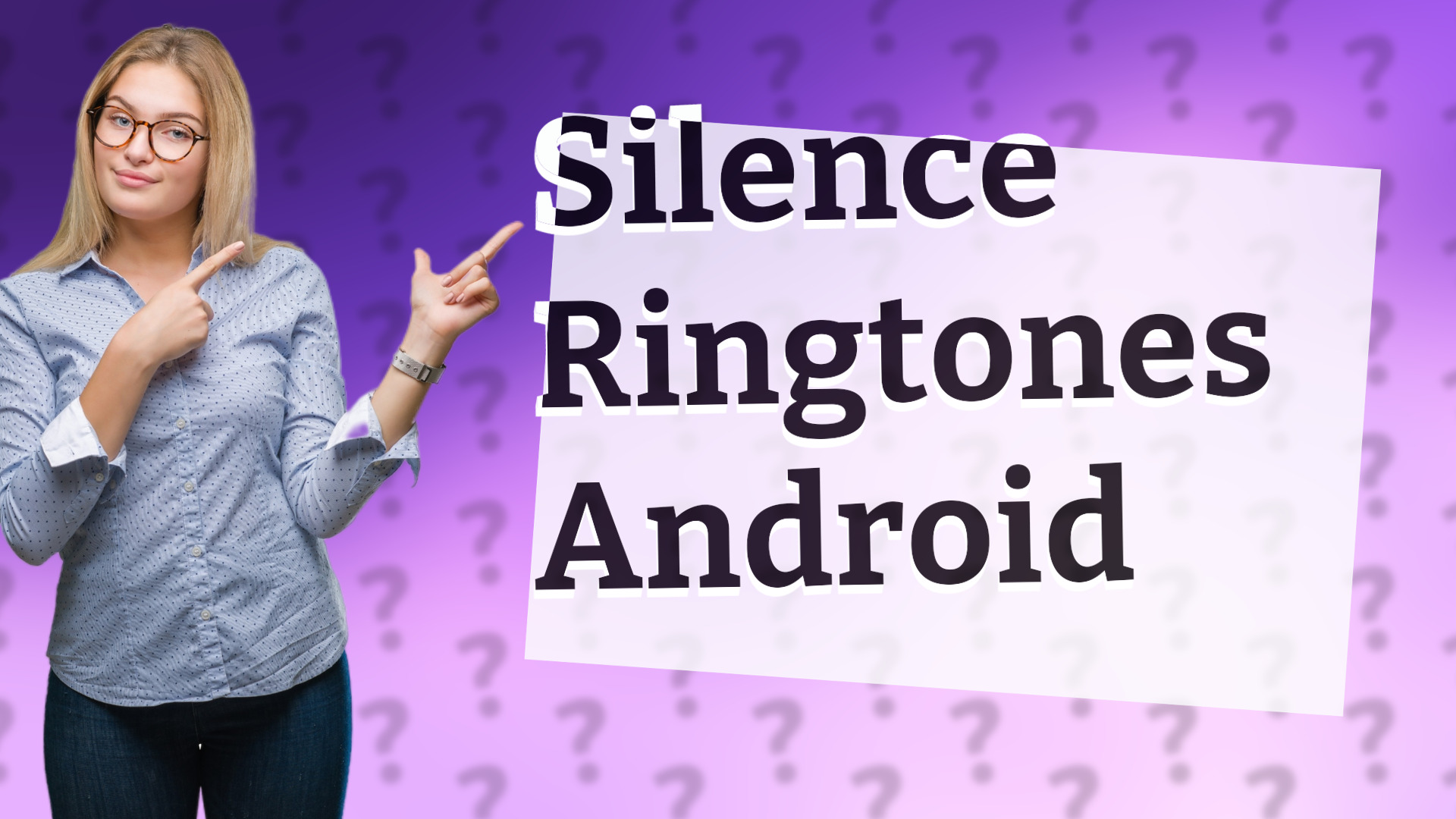 Silence Ringtones Android