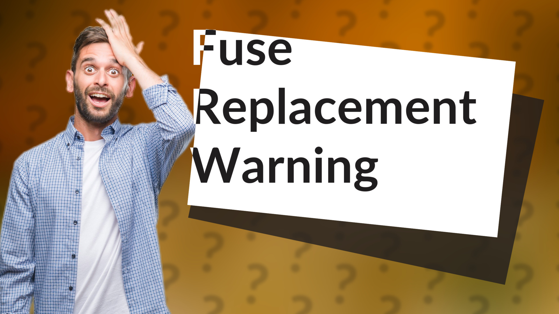 Fuse Replacement Warning
