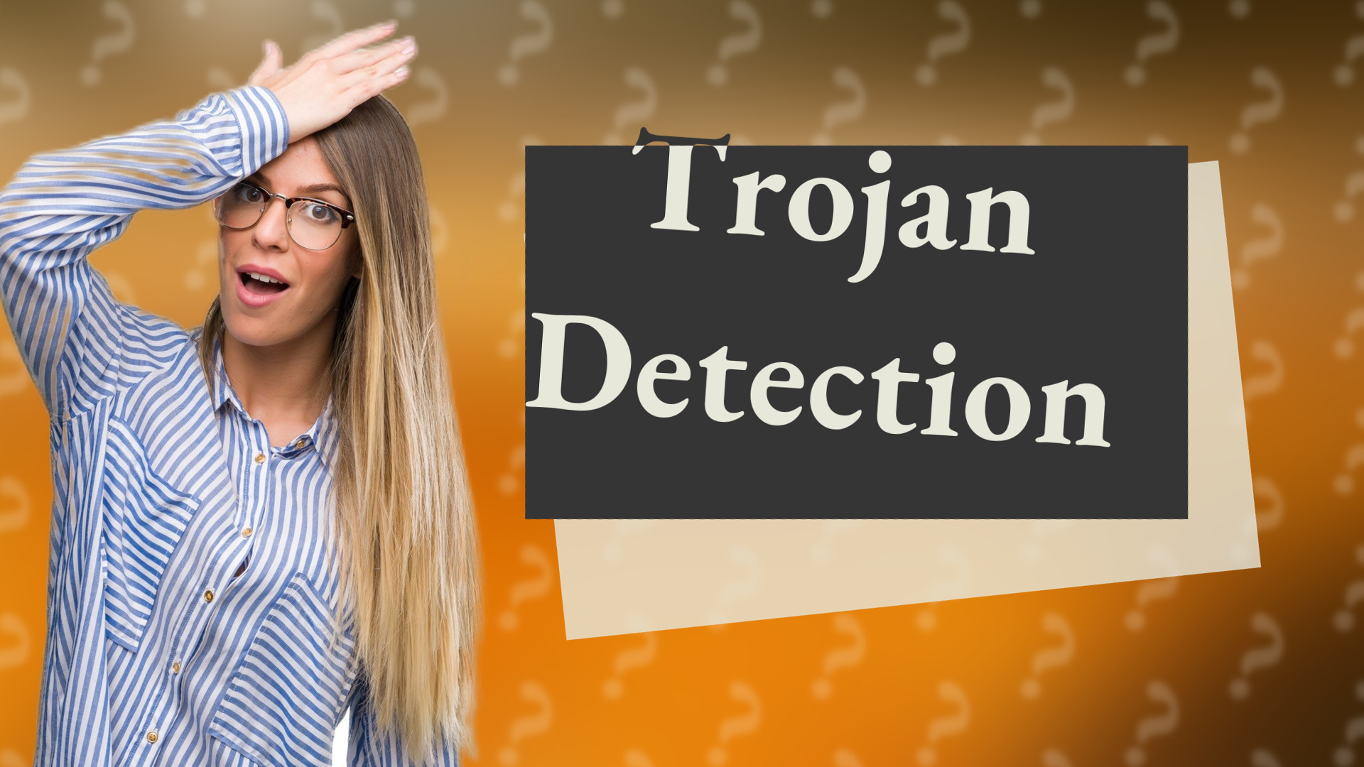 Trojan Detection