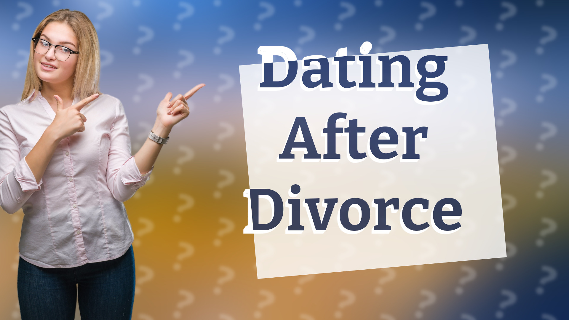 Dating After Divorce
