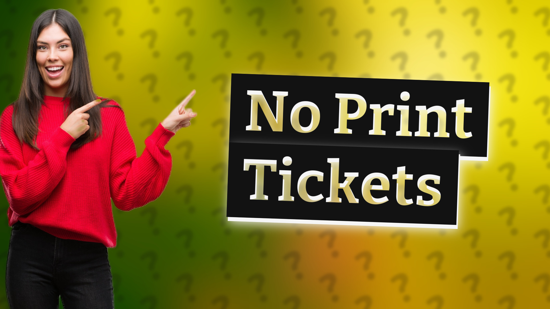 No Print Tickets