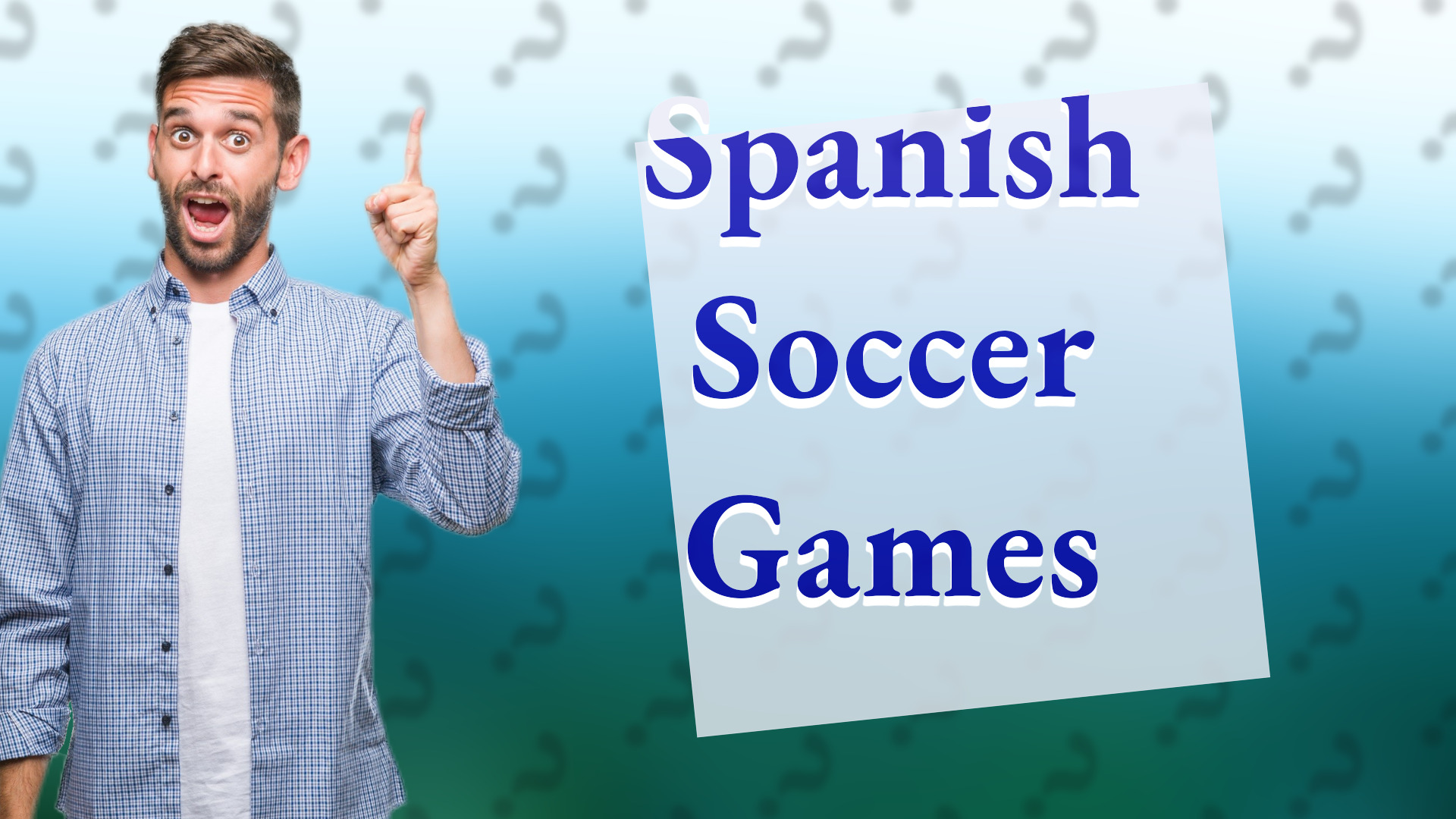 Spanish Soccer Games