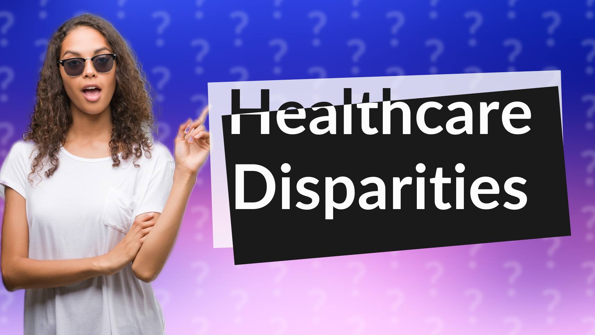 Healthcare Disparities