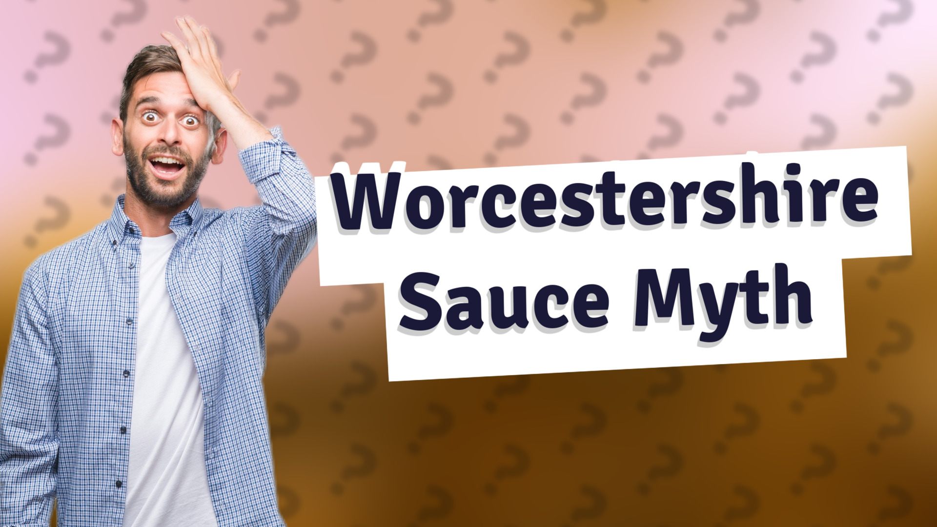 Worcestershire Sauce Myth