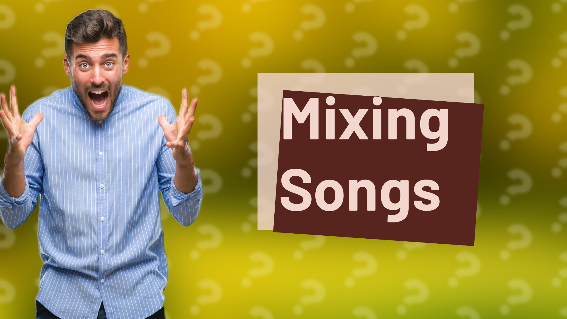 Mixing Songs