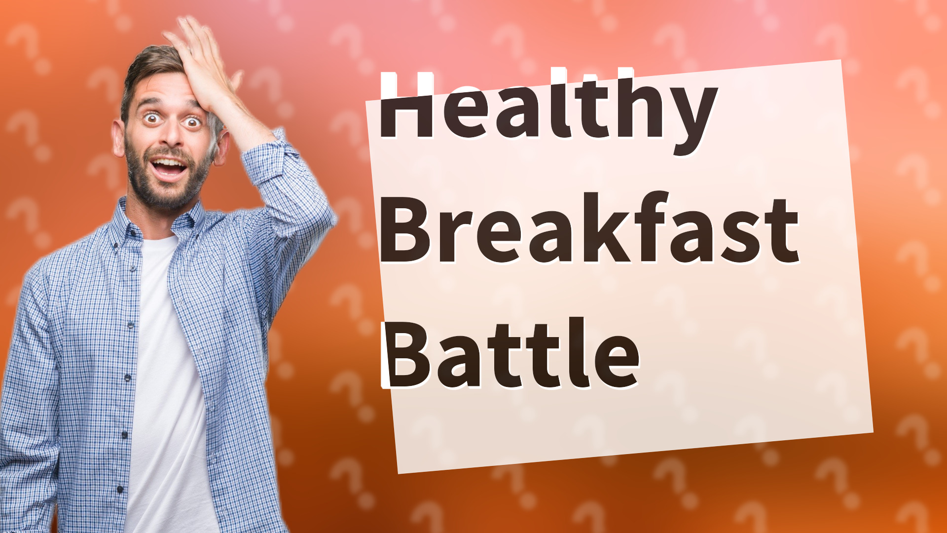 Healthy Breakfast Battle