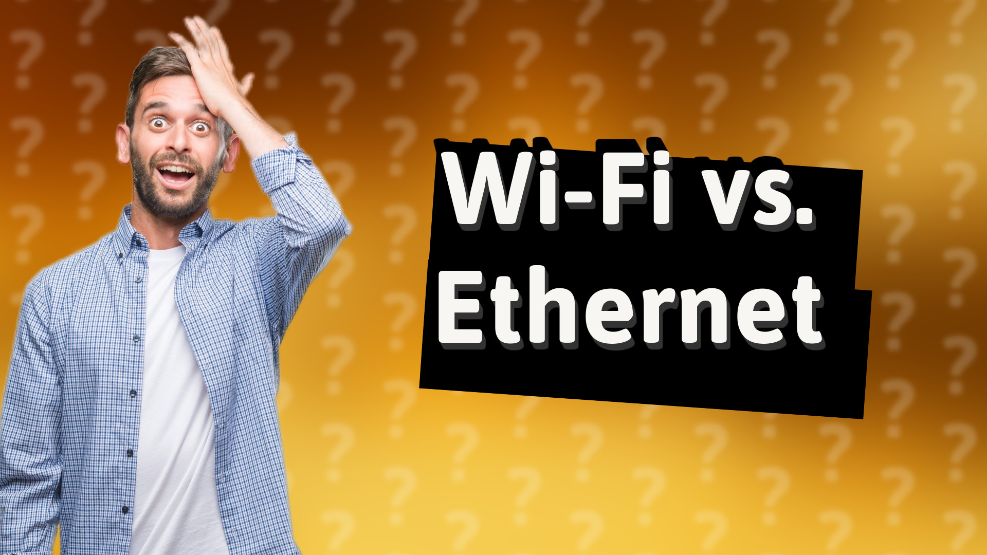 Wi-Fi vs. Ethernet