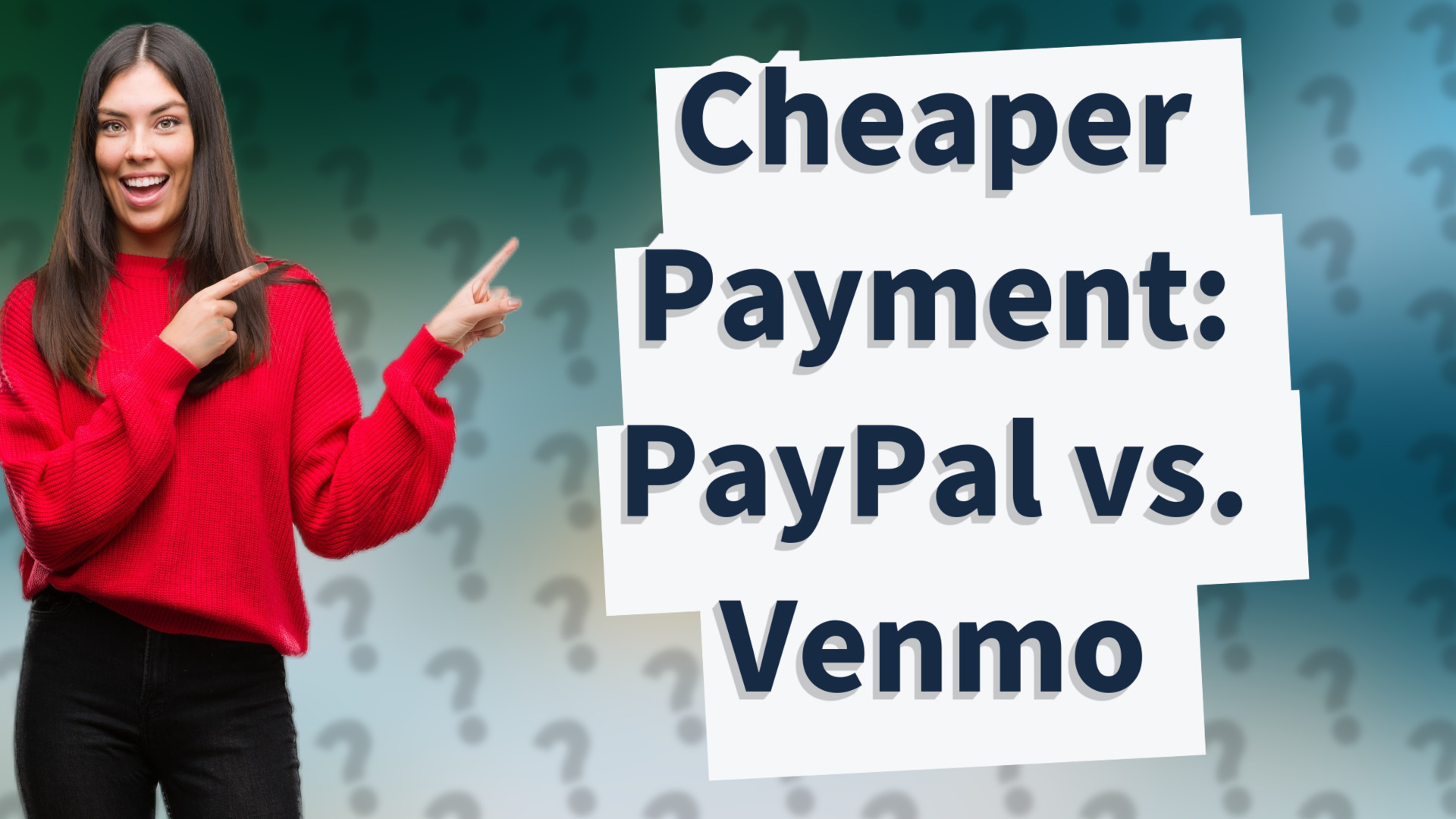 Cheaper Payment: PayPal vs. Venmo