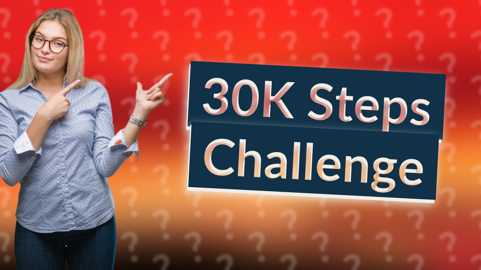 30K Steps Challenge