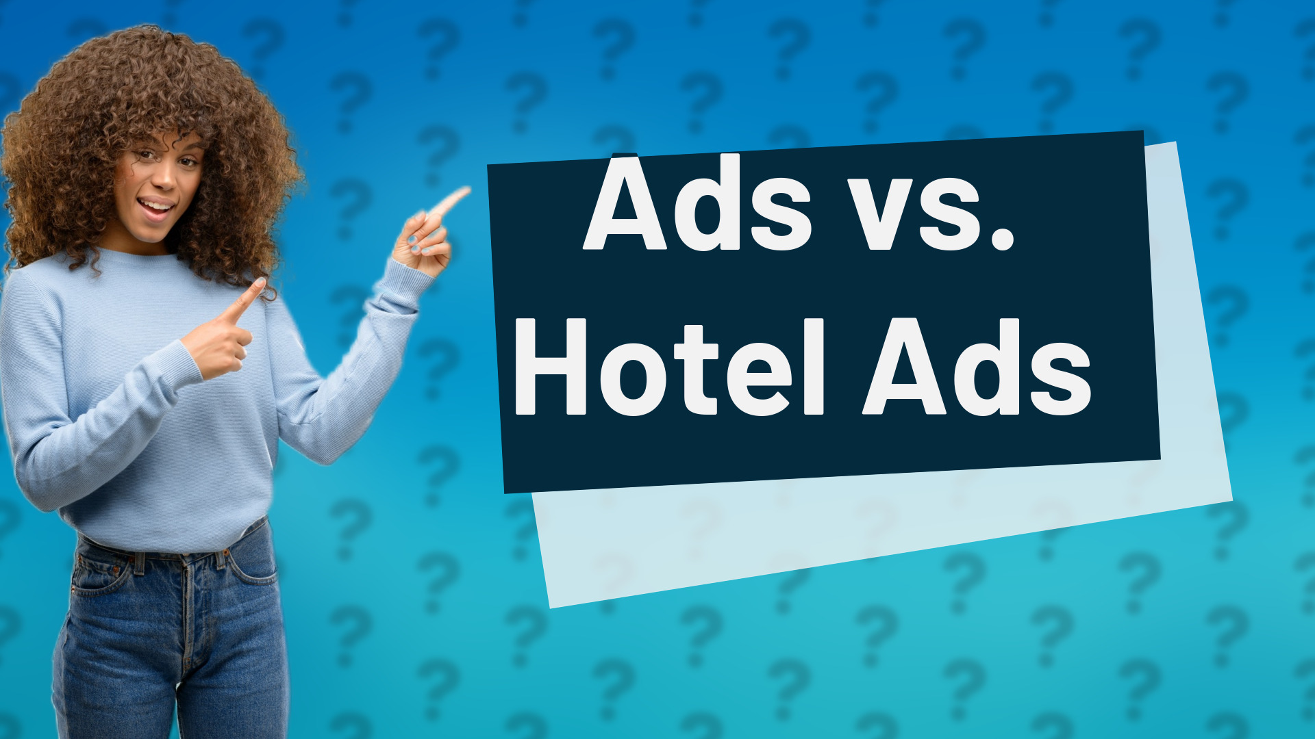 Ads vs. Hotel Ads