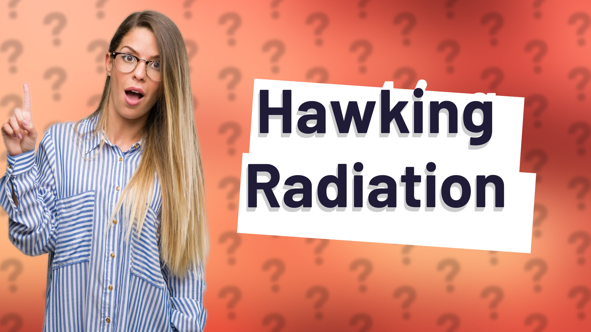 Hawking Radiation