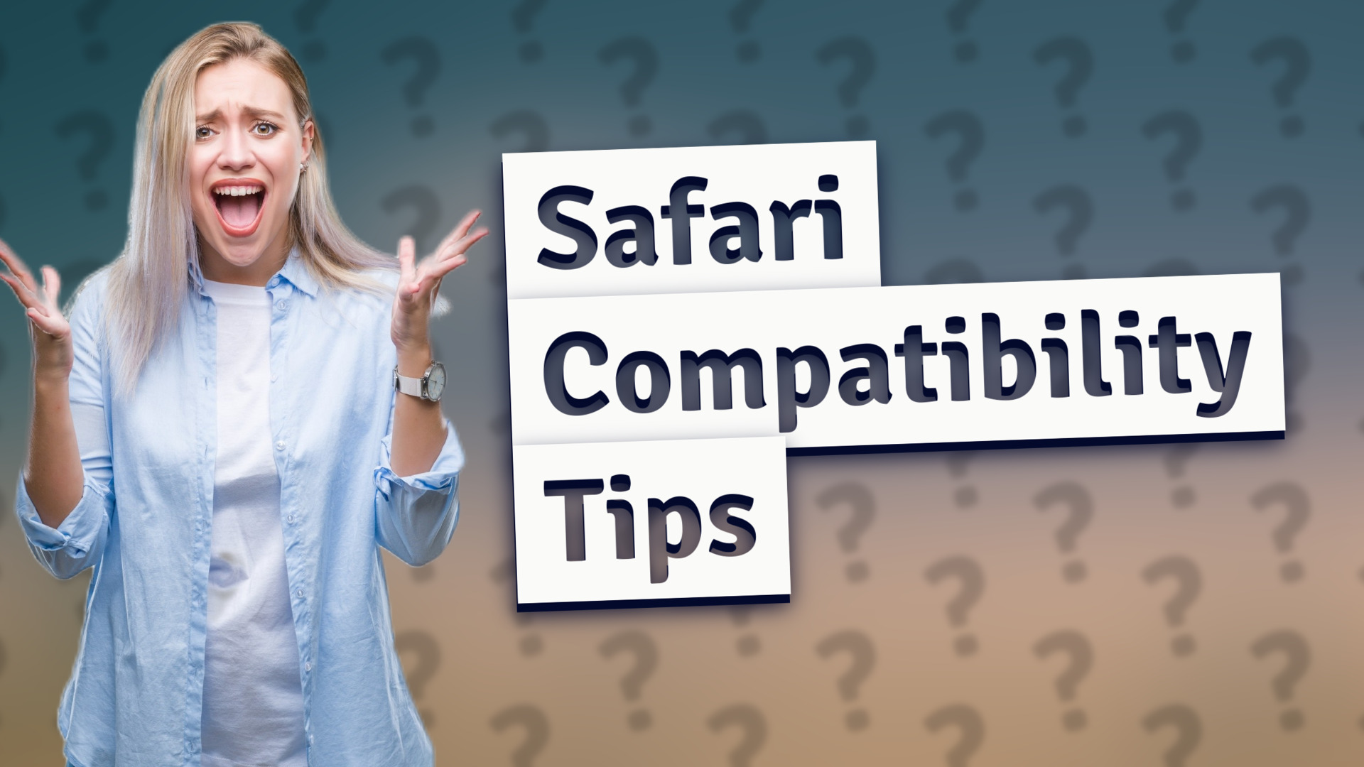 Safari Compatibility Tips
