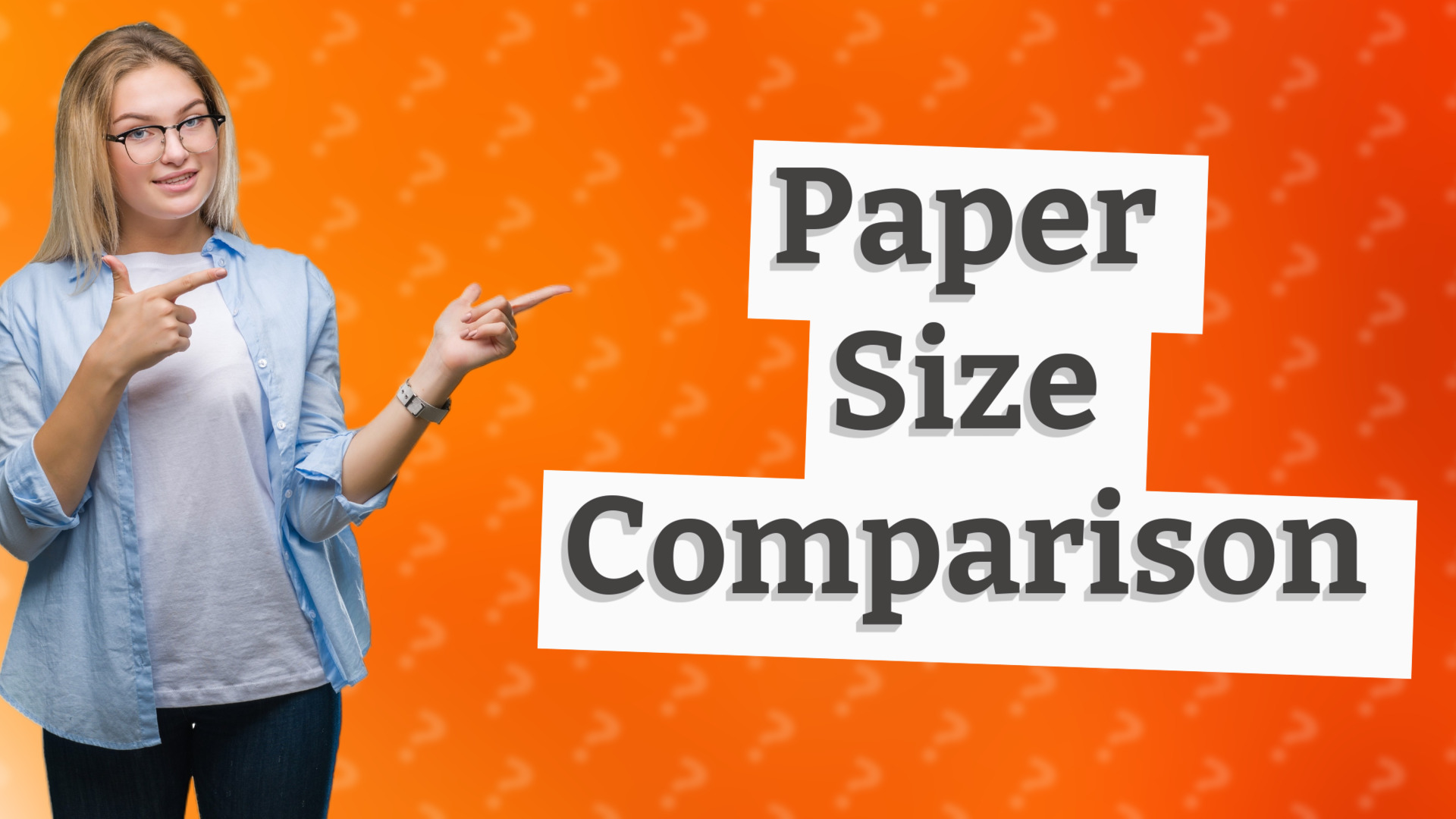 Paper Size Comparison