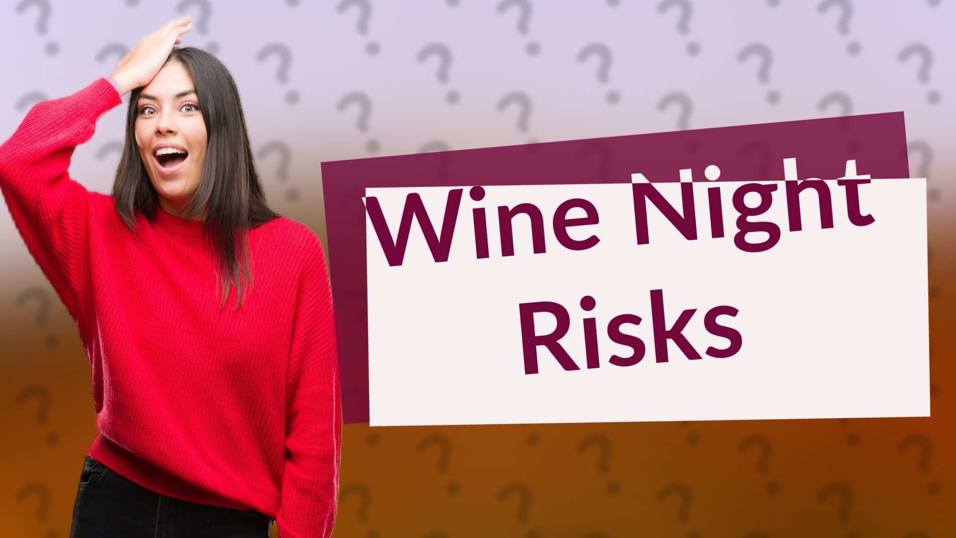 Wine Night Risks
