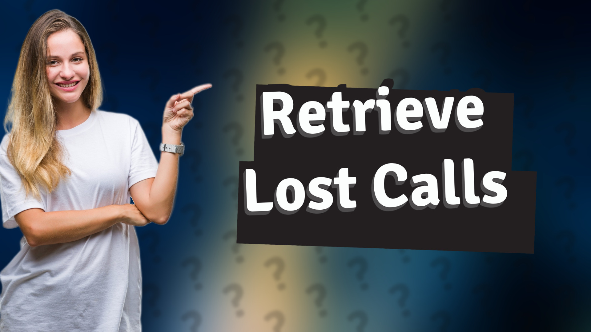 Retrieve Lost Calls