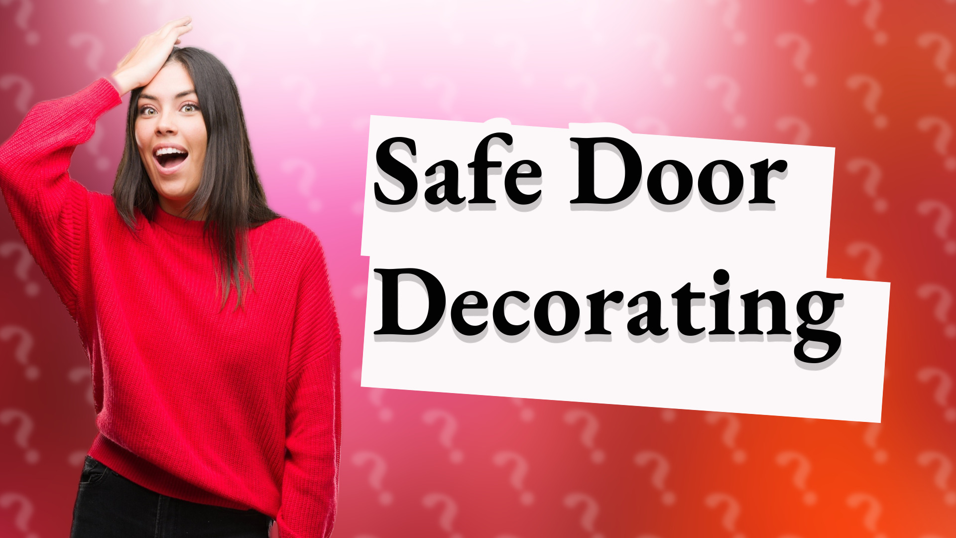 Safe Door Decorating