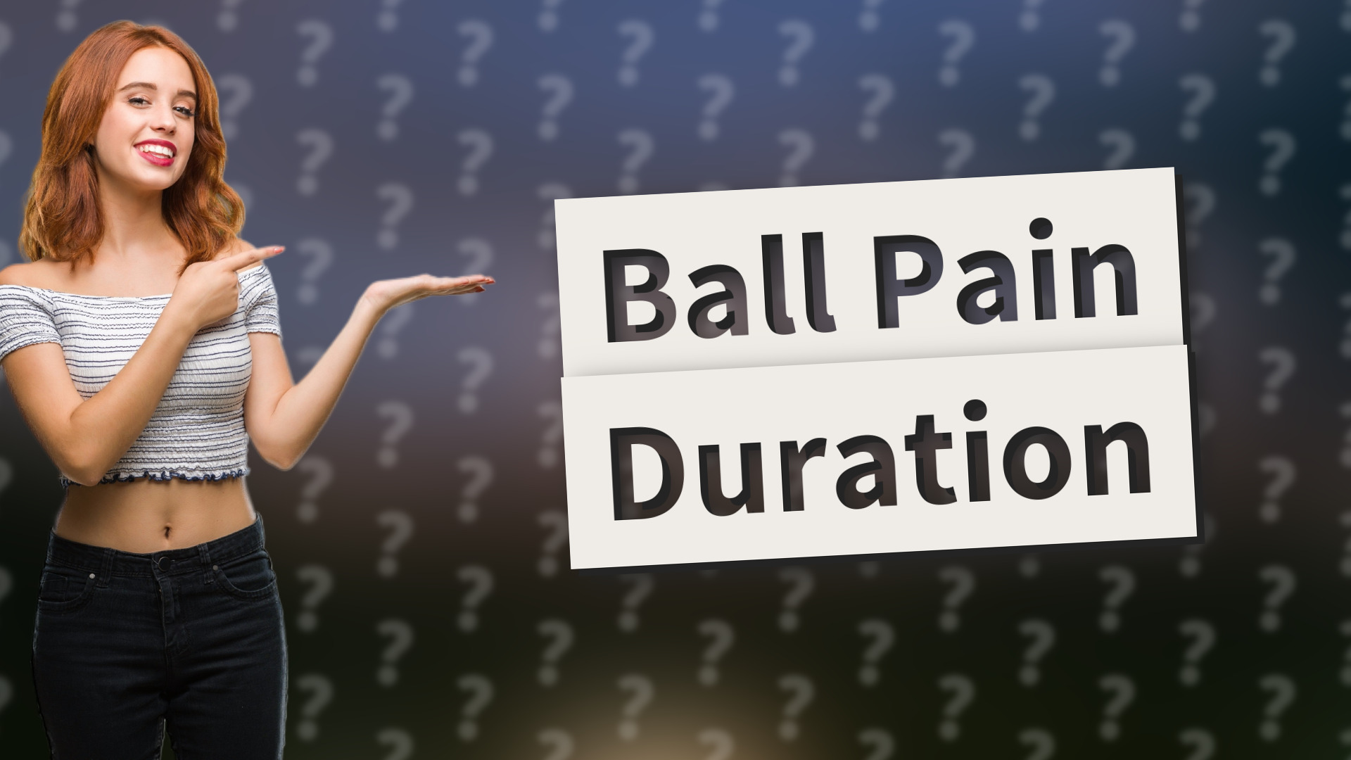 Ball Pain Duration