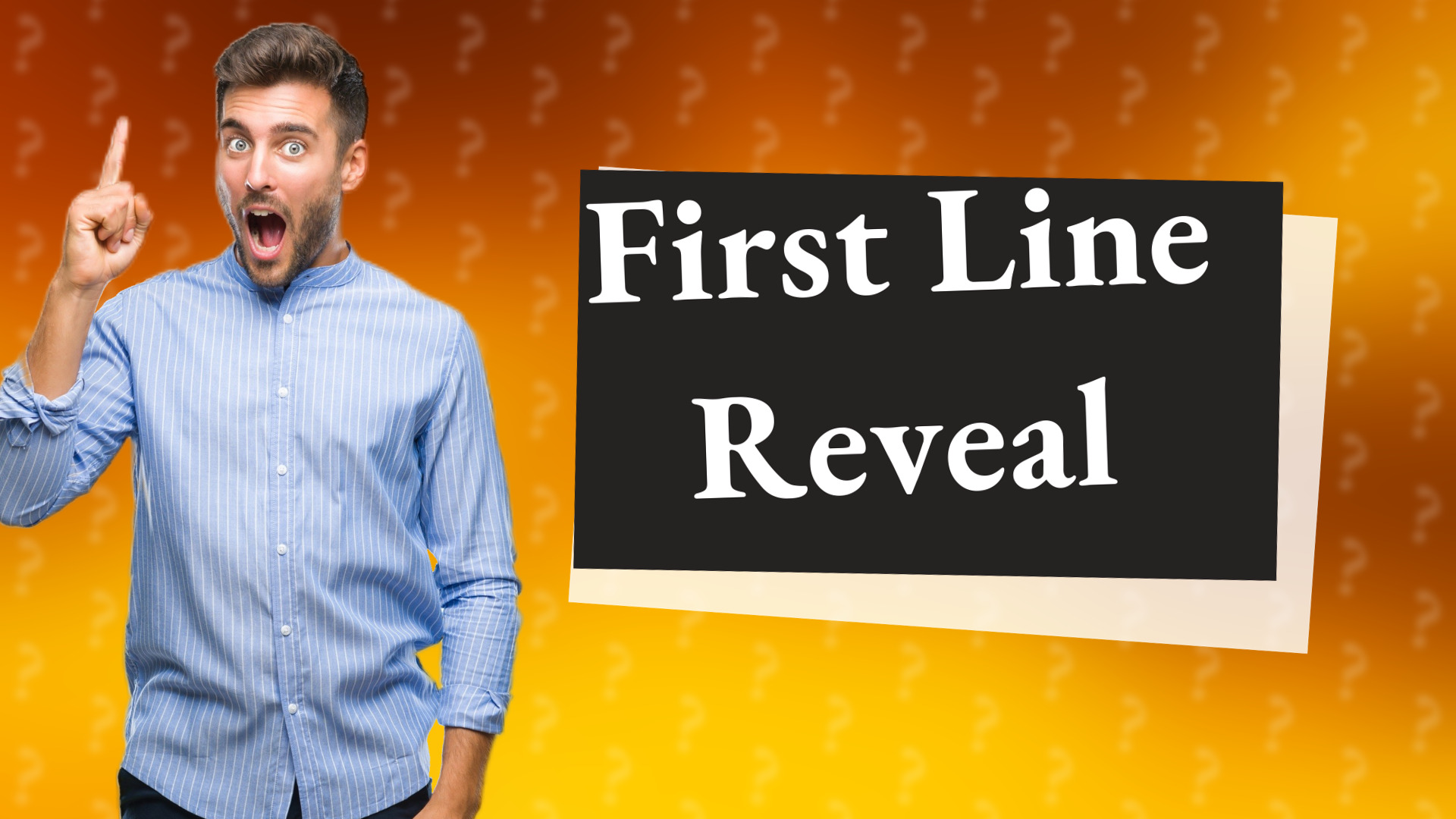 First Line Reveal