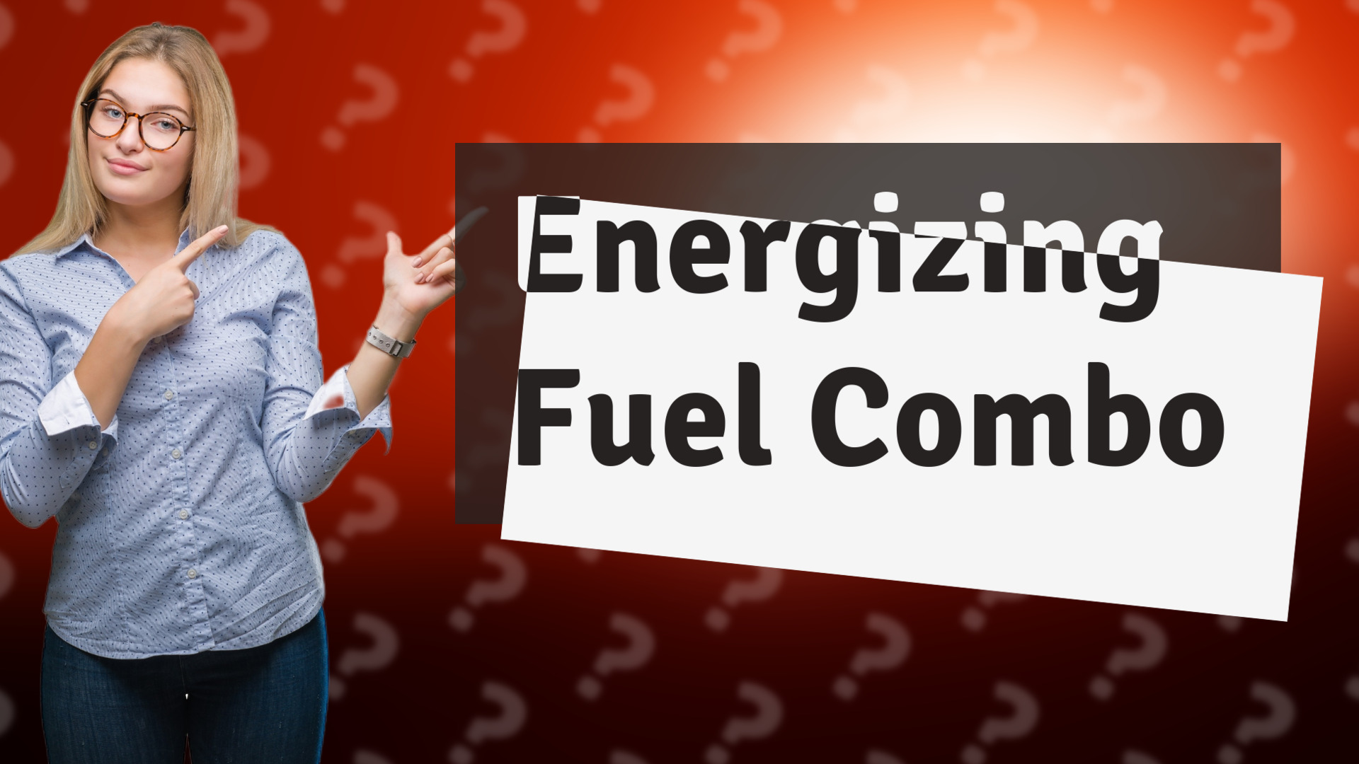 Energizing Fuel Combo