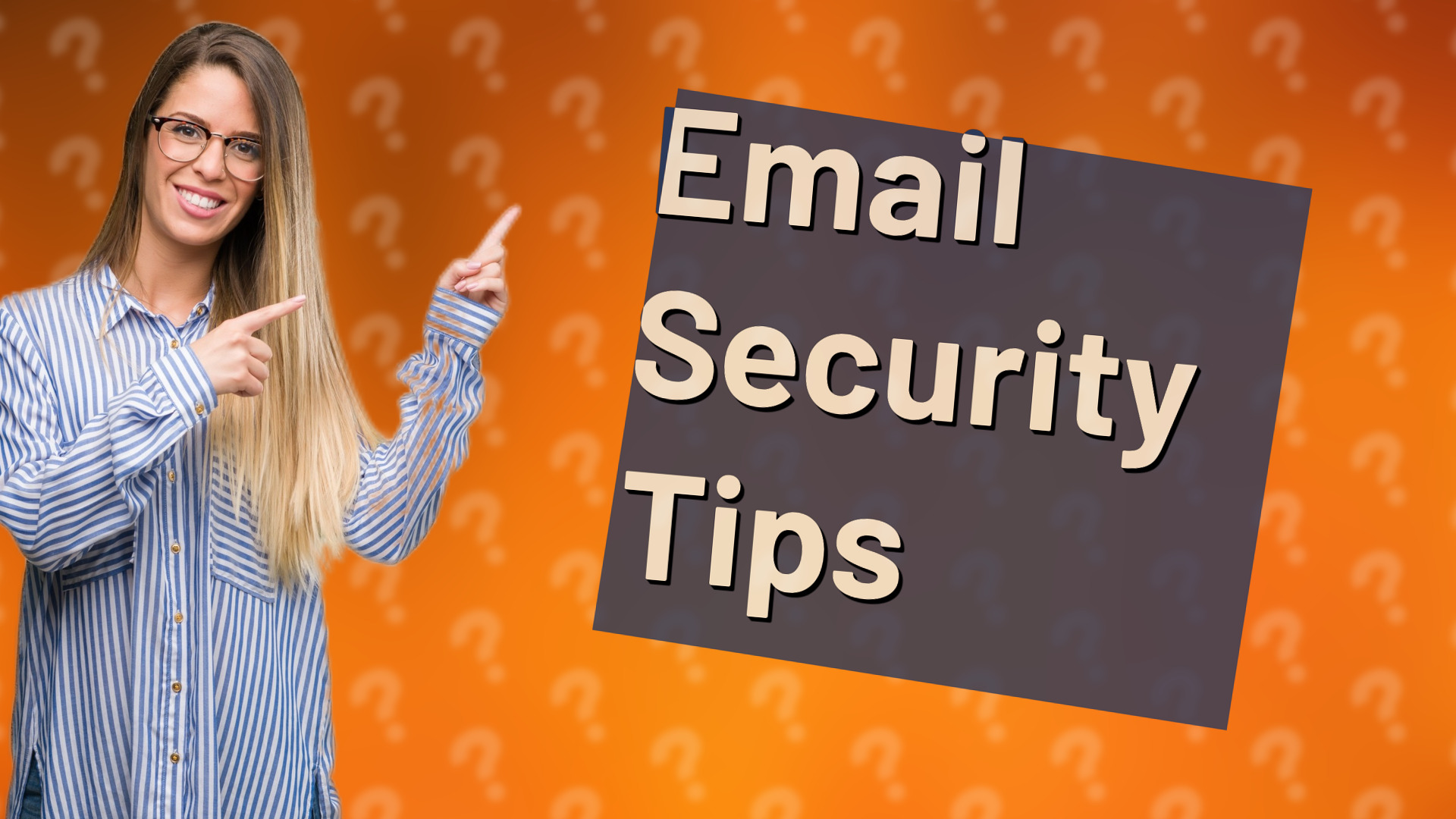 Email Security Tips