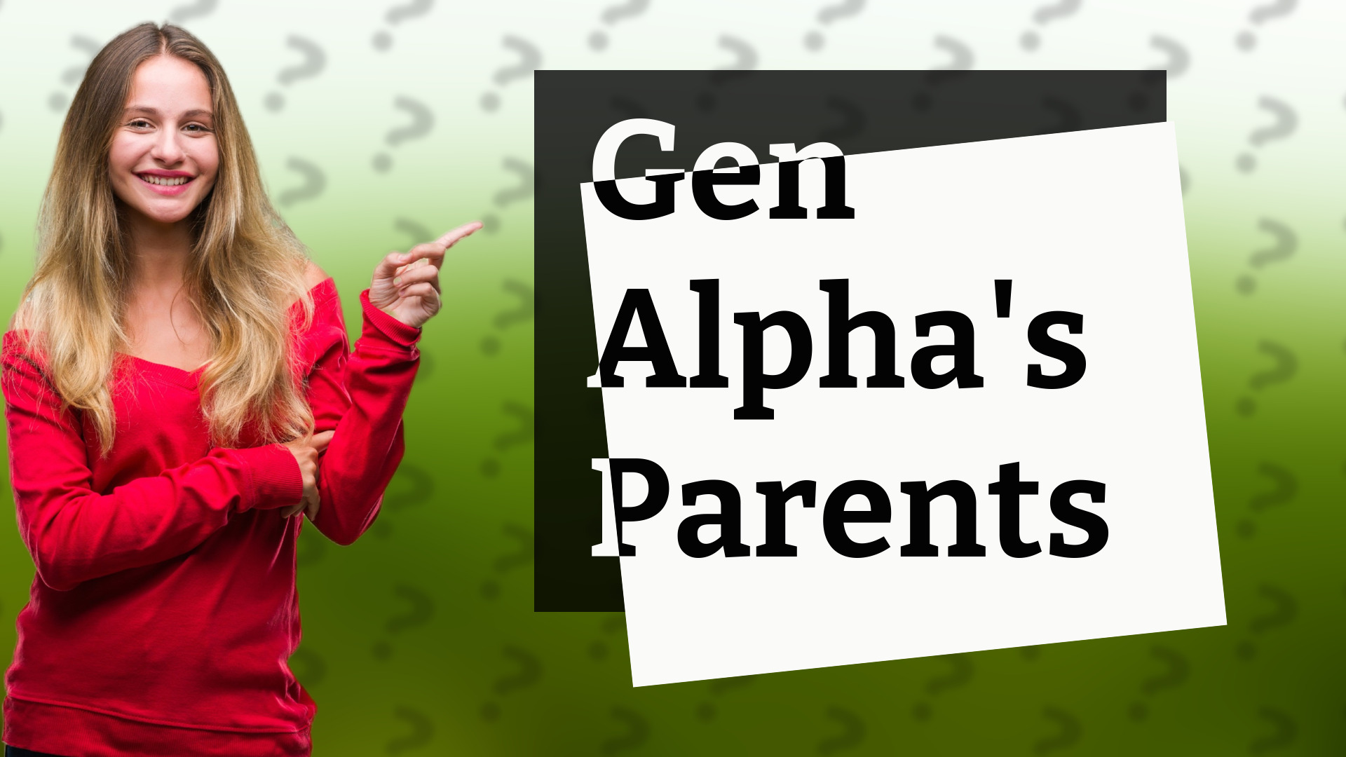 Gen Alpha's Parents