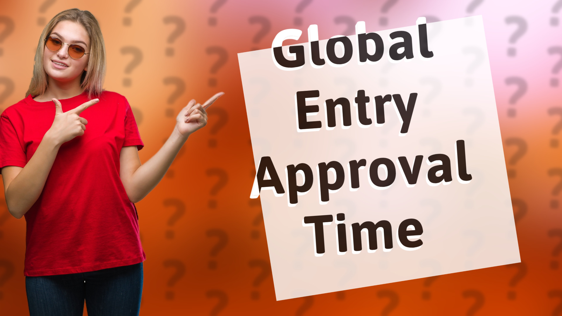 Global Entry Approval Time