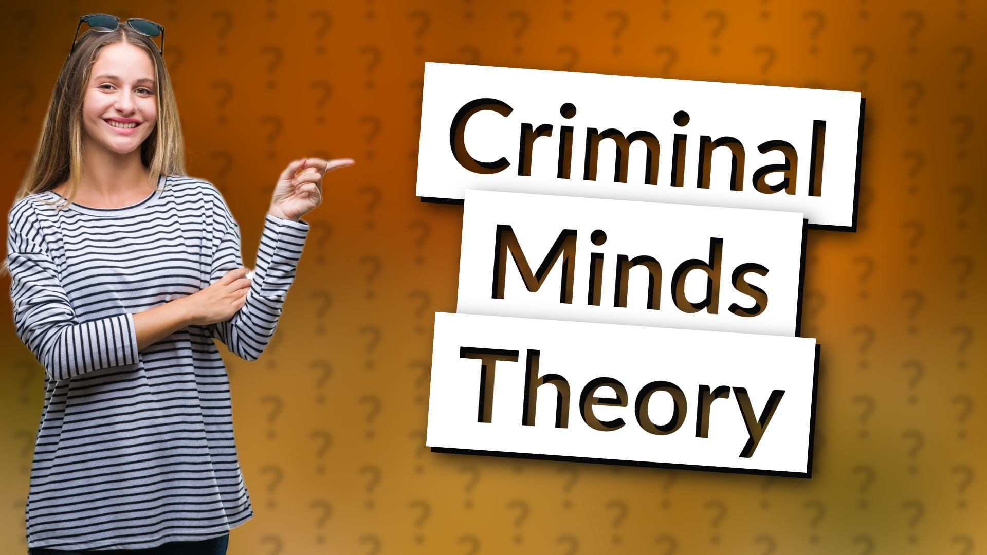 Criminal Minds Theory