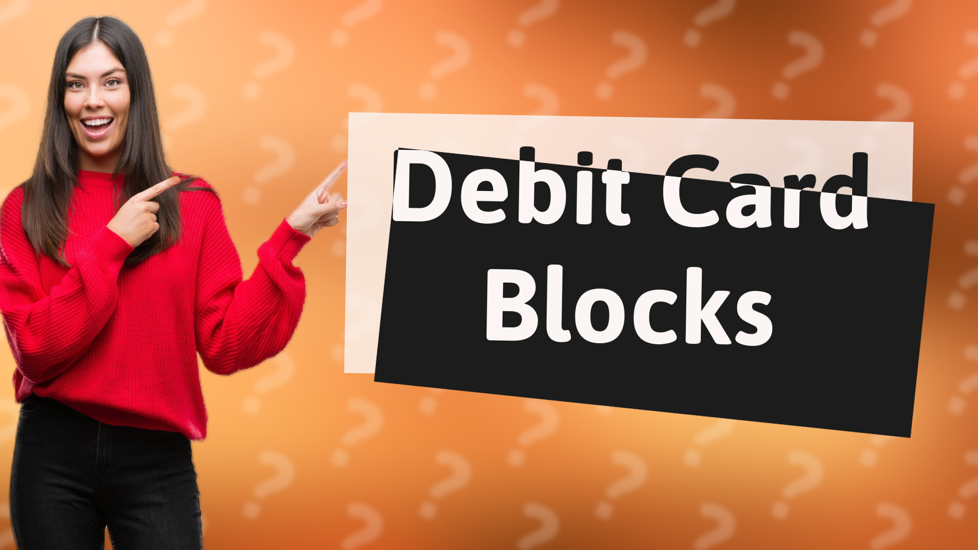 Debit Card Blocks