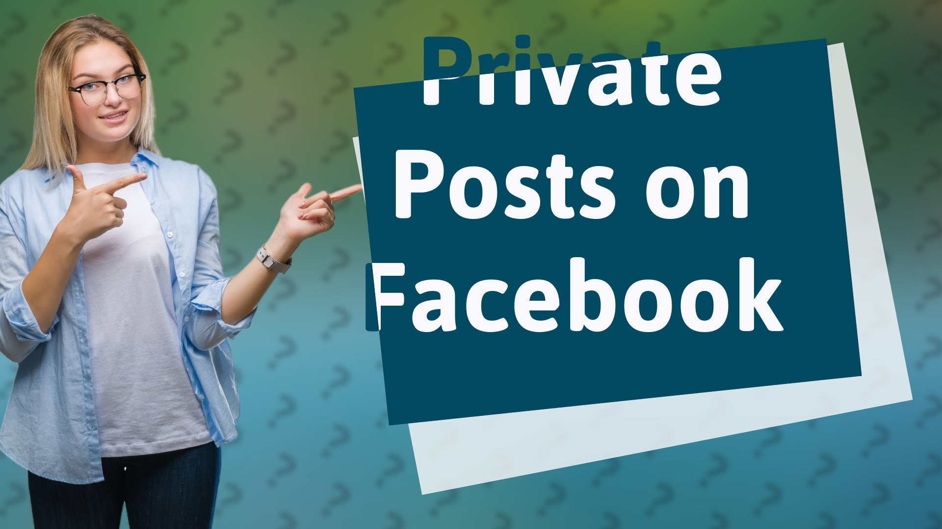 Private Posts on Facebook