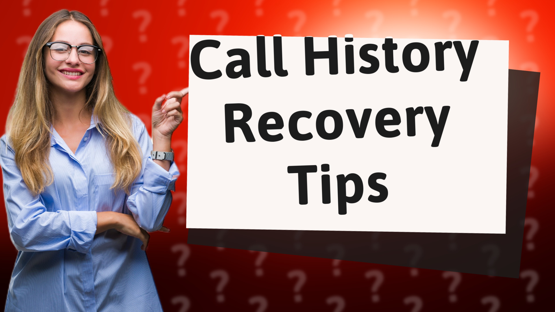Call History Recovery Tips