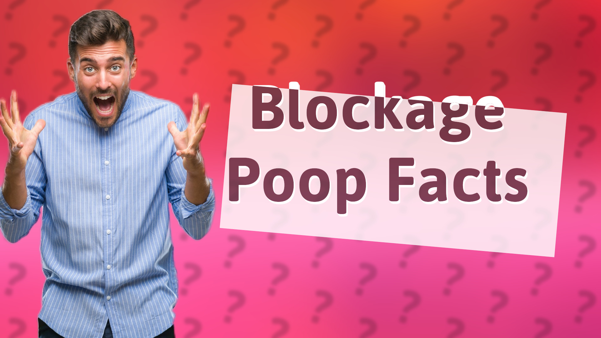 Blockage Poop Facts