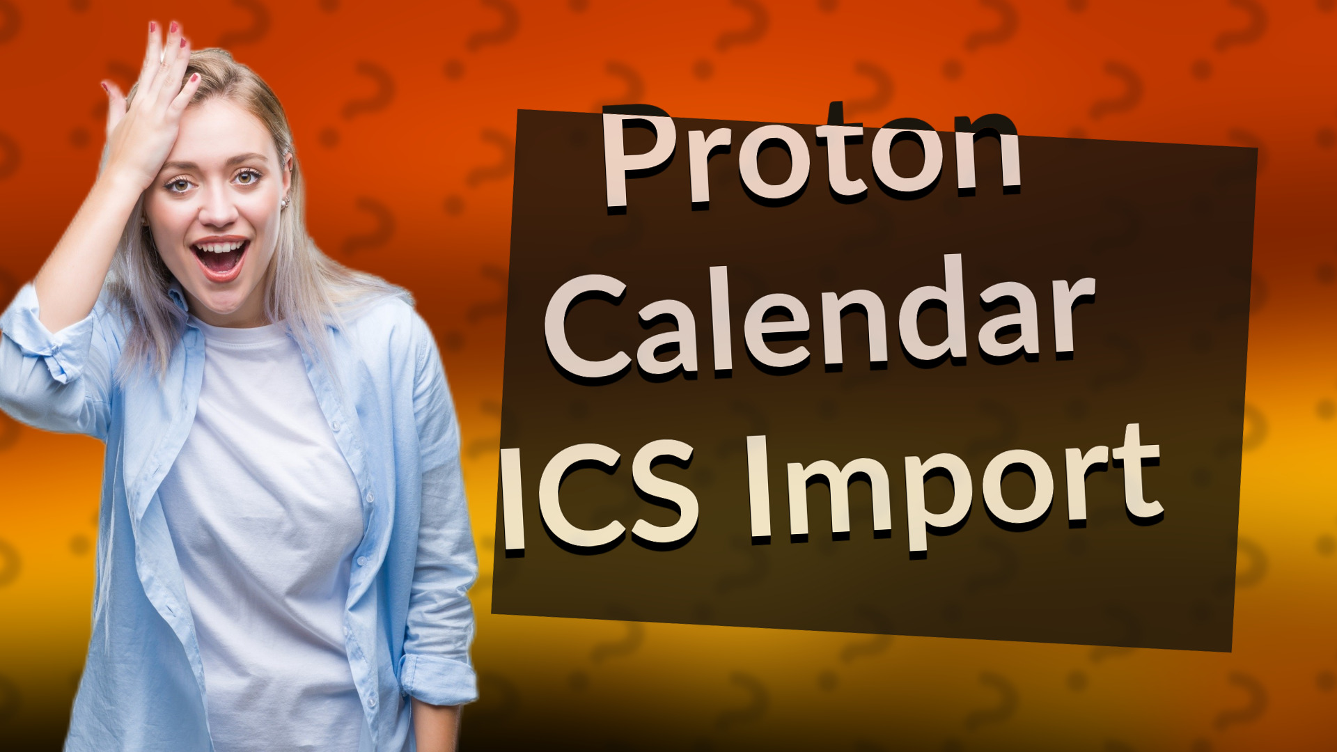 Proton Calendar ICS Import
