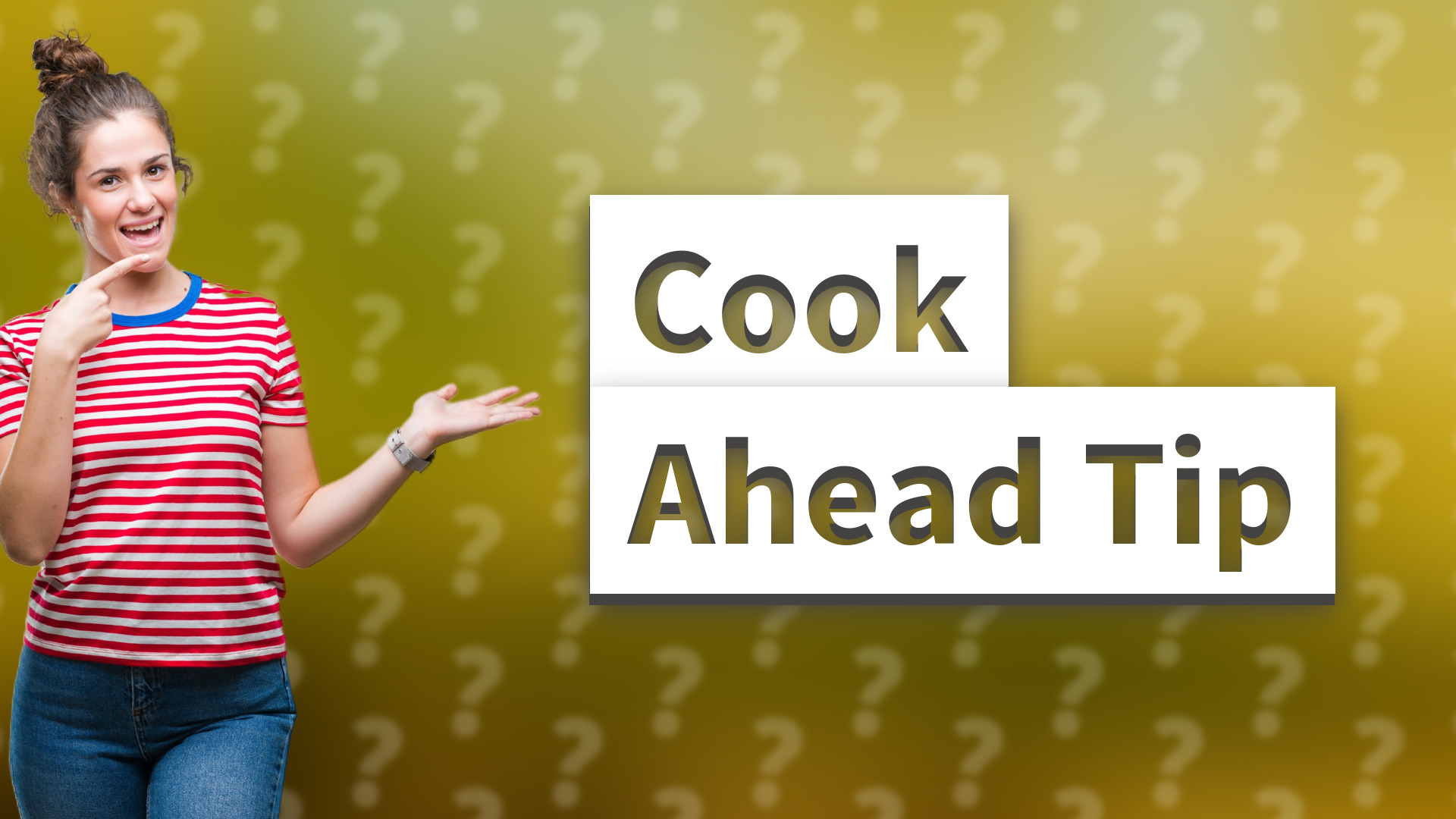 Cook Ahead Tip