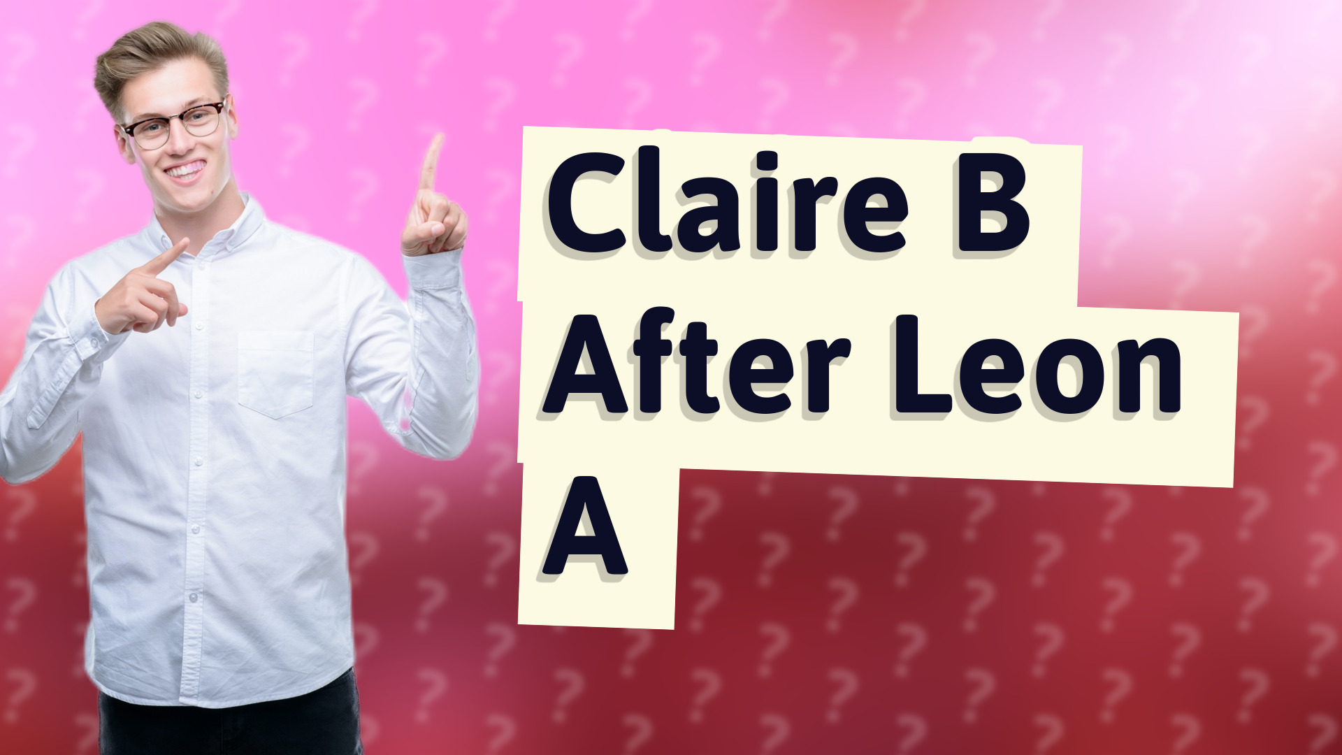 Claire B After Leon A