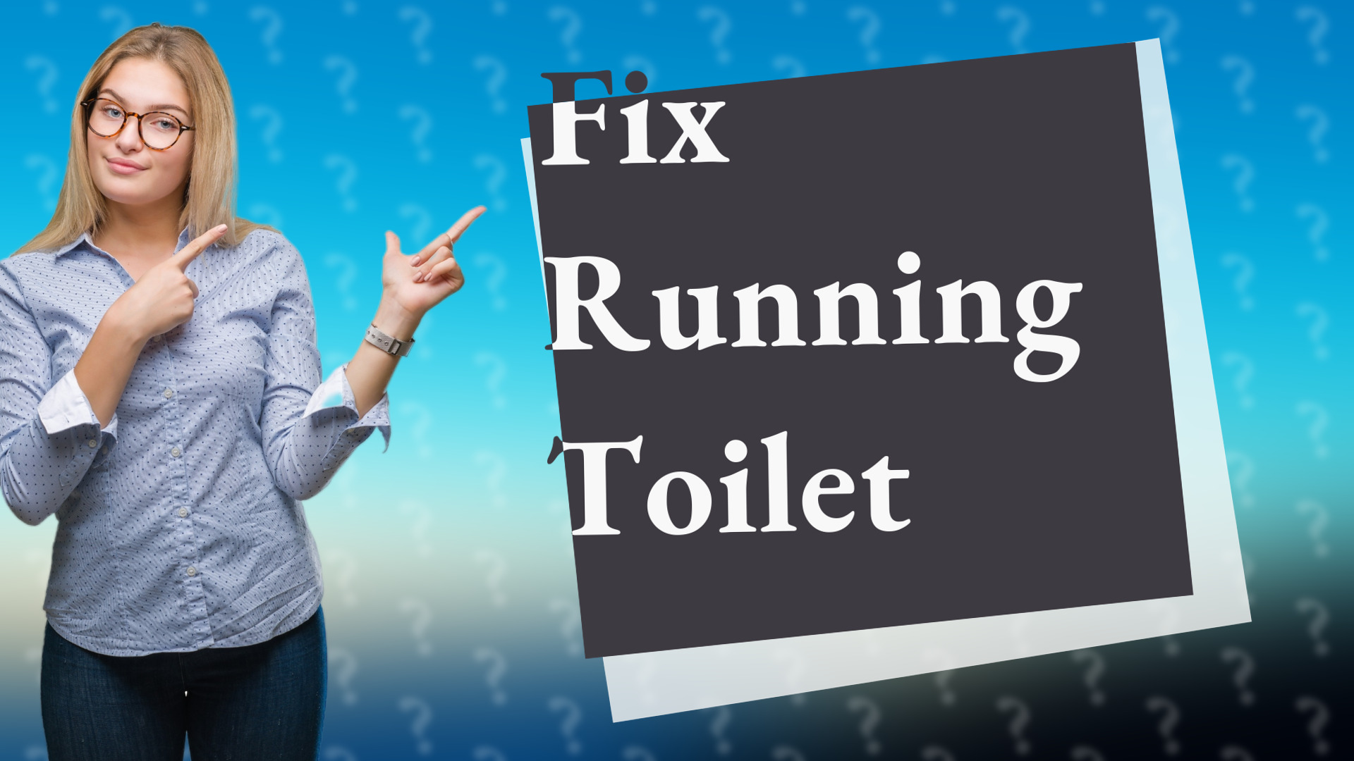 Fix Running Toilet