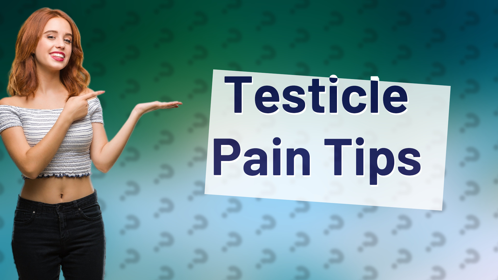 Testicle Pain Tips